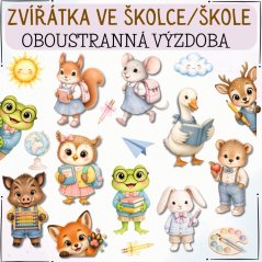 Zvířátka ve školce/škole - Oboustranná výzdoba
