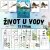 ŽIVOT U VODY - SOUBOR AKTIVIT